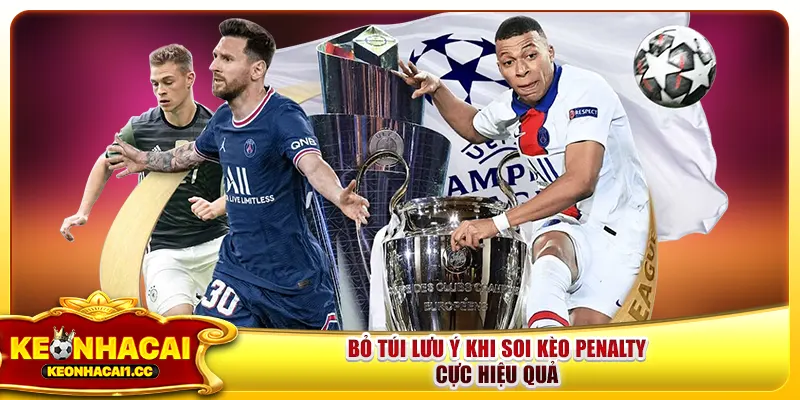 Bỏ túi lưu ý khi soi kèo Penalty cực hiệu quả Bỏ túi lưu ý khi soi kèo Penalty cực hiệu quả