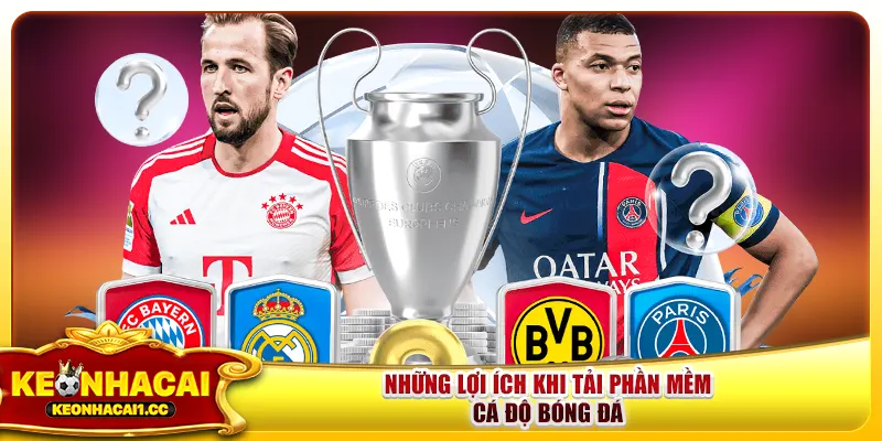 Những lợi ích khi tải phần mềm cá độ bóng đá Những lợi ích khi tải phần mềm cá độ bóng đá